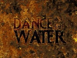 Dance on the Water