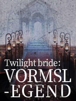 Twilight Bride: Vormslegend
