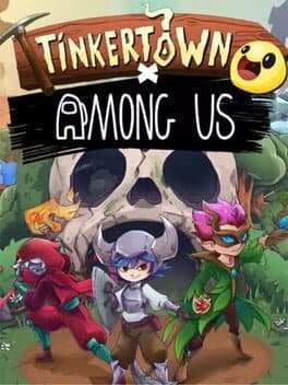 Tinkertown x Among Us