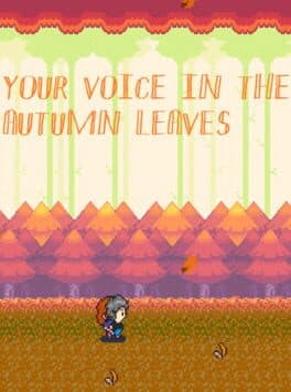 Your Voice in the Autumn Leaves