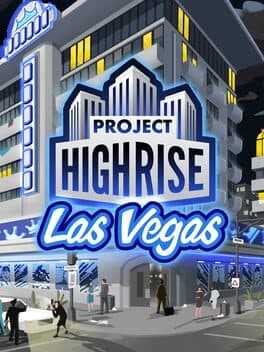 Project Highrise: Las Vegas