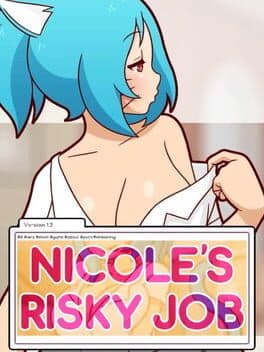 Nicole's Risky Job