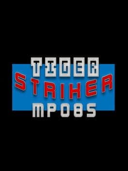 Tiger Striker: MP085