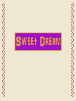 Sweet Dream