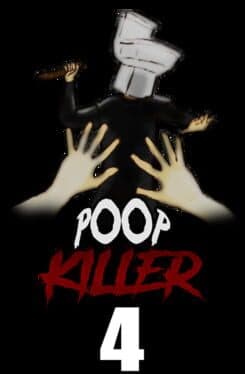 Poop Killer 4