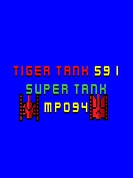 Tiger Tank 59 I: Super Tank MP094