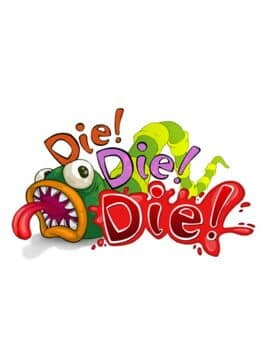 Die!Die!Die!