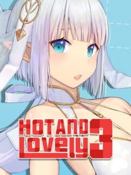 Hot and Lovely 3