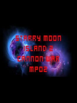 Starry Moon Island 2: Cannon War MP02