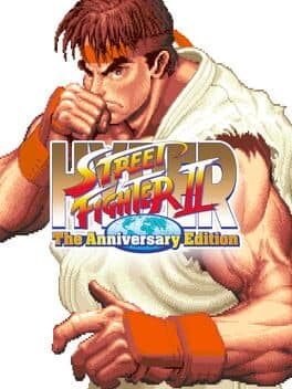Hyper Street Fighter II: The Anniversary Edition