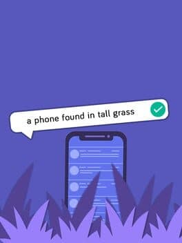 A Phone Found in Tall Grass