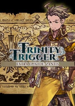 Trinity Trigger: Extra Episode - Zantis