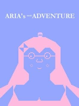 Aria's Small Adventure!