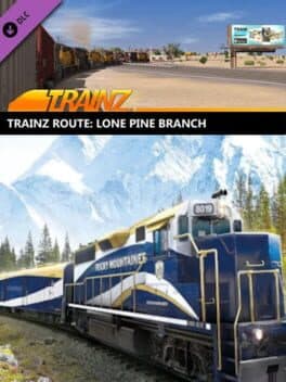 Trainz Railroad Simulator 2019: Lone Pine Branch