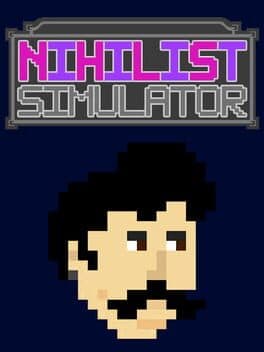 Nihilist Simulator