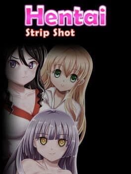 Hentai Strip Shot
