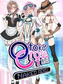 Otoko Cross: Naked Remix