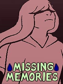 Missing Memories