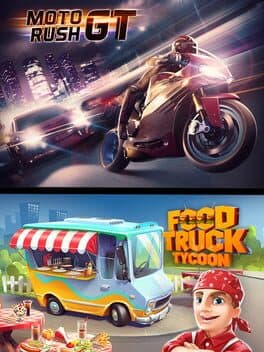 Moto Rush GT + Food Truck Tycoon