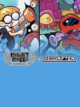 Mutant Mudds Collection + Xeodrifter