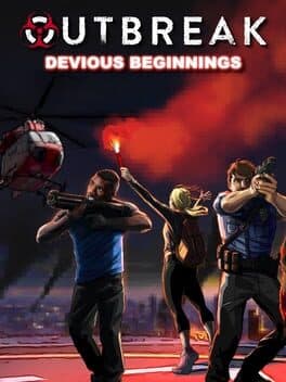 Outbreak: Devious Beginnings