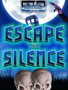Doctor Who Monster Invasion: Escape the Silence