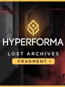 Hyperforma: Lost Archives - Fragment I