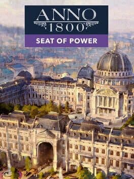 Anno 1800: Seat of Power