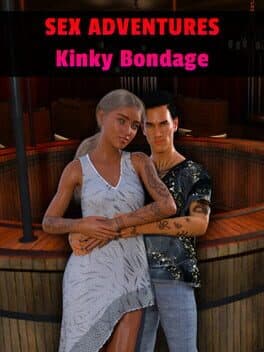 Sex Adventures: Kinky Bondage