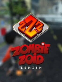 ZombieZoid Zenith