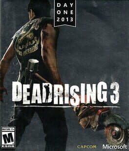 Dead Rising 3: Day One 2013 Edition