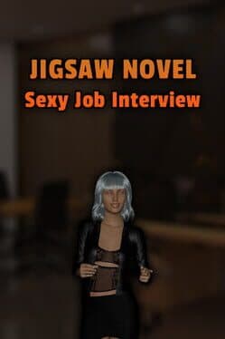 Jigsaw Novel: Sexy Job Interview
