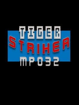 Tiger Striker: MP032