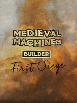 Medieval Machines Builder: First Siege