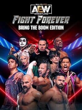 AEW: Fight Forever - Bring the Boom Edition