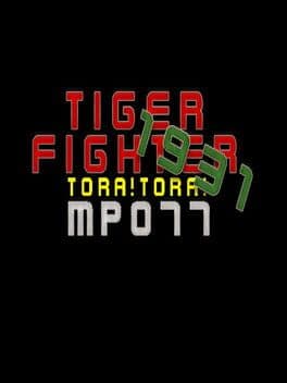 Tiger Fighter 1931: Tora!Tora! MP077