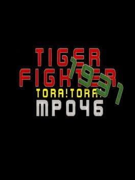 Tiger Fighter 1931: Tora!Tora! MP046
