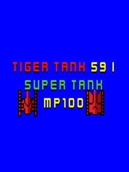 Tiger Tank 59 I: Super Tank MP100