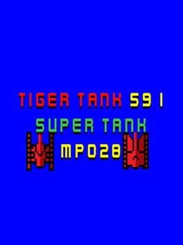 Tiger Tank 59 I: Super Tank MP028