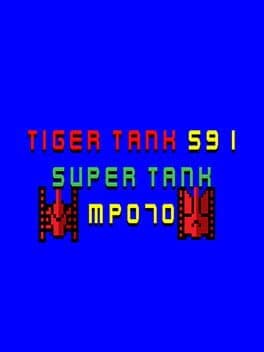 Tiger Tank 59 I: Super Tank MP070