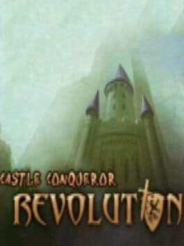Castle Conqueror: Revolution