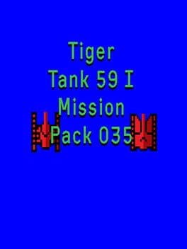 Tiger Tank 59 I: Mission Pack 035