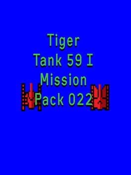 Tiger Tank 59 I: Mission Pack 022