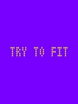 Try to Fit