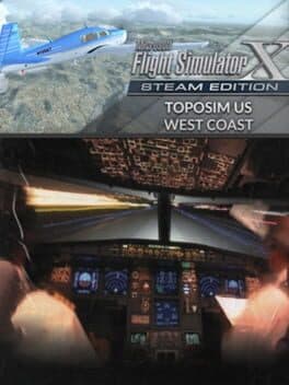Microsoft Flight Simulator X: Steam Edition - Toposim US West Coast