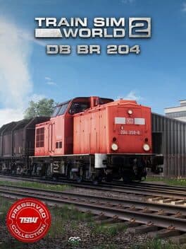 Train Sim World 2: DB BR 204 Loco