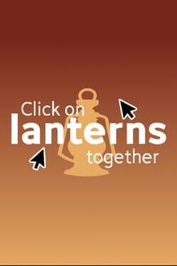 Click On Lanterns Together