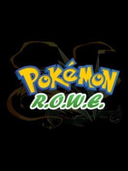 Pokémon R.O.W.E.
