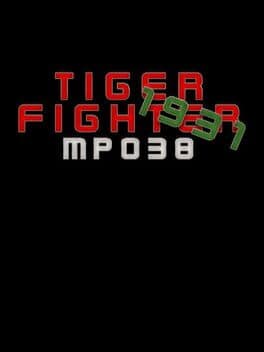 Tiger Fighter 1931: MP038