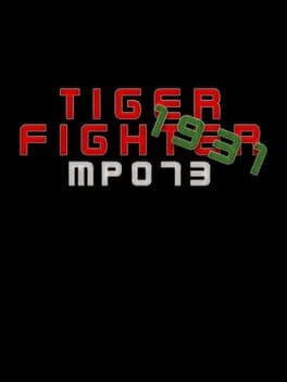 Tiger Fighter 1931: MP073
